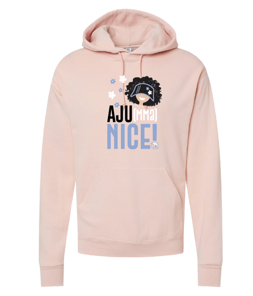 Hoodie - Aju(mma) Nice!