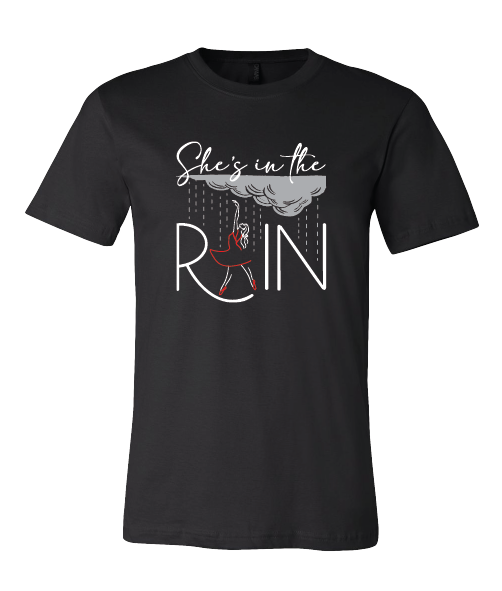 T-Shirt - She's in the Rain