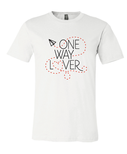 T-Shirt - One Way Lover