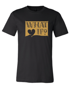 T-Shirt - What If?
